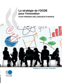Image for La strat?gie de l'OCDE pour l'innovation : Pour prendre une longueur d'avance