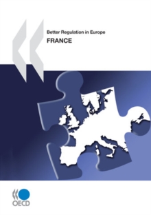 Image for Better Regulation In Europe: France 2010