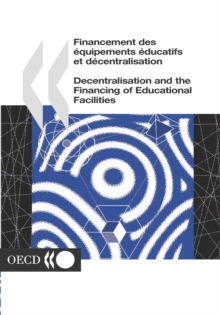 Image for Decentralisation and the Financing of Educational Facilities - Financement