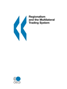 Image for Regionalism and the Multilateral Trading System