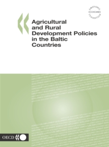 Image for Agricultural and Rural Development Policies in the Baltic Countries.