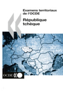 Image for Examens territoriaux de l'OCDE : Republique tcheque 2004