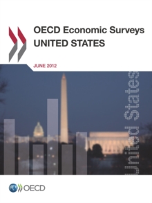 Image for OECD Economic Surveys: United States 2012