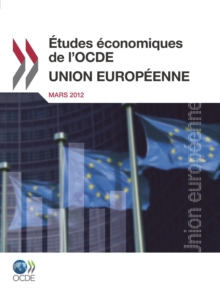 Image for Etudes Economiques De L'Ocde : Union Europeenne 2012