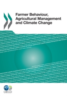 Image for Farmer behaviour, agricultural management and climate change
