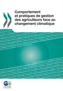 Image for Comportement Et Pratiques De Gestion Des Agriculteurs Face Au Changement Cl