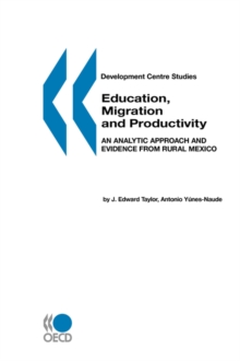 Image for Education, Migration, and Productivity