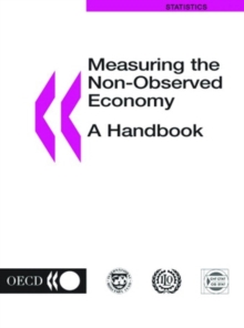 Image for Measuring the Non-Observed Economy: A Handbook