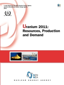 Image for Uranium 2011 : resources, production and demand