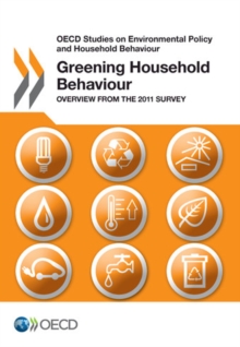 Image for Greening Household Behaviour: Overview From The 2011 Survey