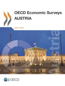 Image for OECD Economic Surveys: Austria: 2013