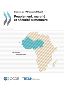 Image for Cahiers de l'Afrique de l'Ouest Peuplement, marche et securite alimentaire