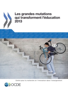 Image for Les grandes mutations qui transforment l'education 2013