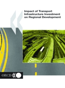 Image for Impact of Transport Infrastructure Investment on Regional Development.