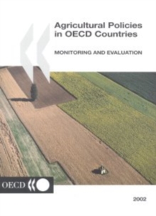 Image for Agricultural Policies in OECD Countries : Monitoring and Evaluation