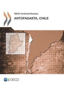 Image for OECD Territorial Reviews: Antofagasta, Chile 2013