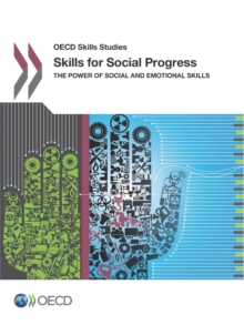 Image for Skills For Social Progress: The Power Of Social And Emotional Skills: OECD Skills Studies