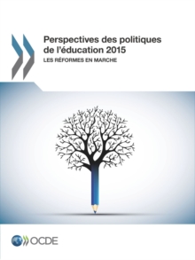 Image for Perspectives des politiques de l'education 2015 Les reformes en marche