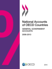 Image for National Accounts Of OECD Countries, General Government Accounts: 2014.