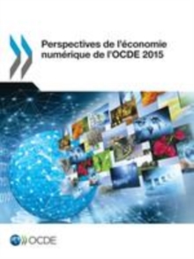 Image for Perspectives De L'economie Numerique De l'OCDE 2015