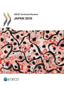 Image for OECD Territorial Reviews: Japan 2016