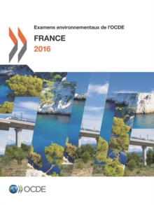 Image for Examens environnementaux de l'OCDE : France 2016