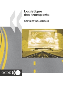 Image for Logistique DES Transports: D?Fis Et Solutions