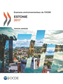 Image for Examens Environnementaux De L'Ocde : Estonie 2017 (Version Abregee)