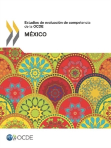 Image for Estudios de Evaluacion de Competencia de la Ocde: Mexico