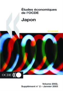 Image for Etudes ?conomiques De L'ocde: Japon - Volume 2002 Suppl?ment 2 - Janvier 2003.