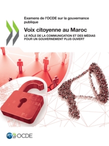 Image for Examens de l'OCDE sur la gouvernance publique Voix citoyenne au Maroc Le role de la communication et des medias pour un gouvernement plus ouvert