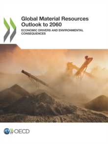 Image for OECD Global material resources outlook to 2060: economic drivers and environmental consequences.