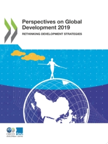Image for Perspectives on Global Development 2019 Rethinking Development Strategies