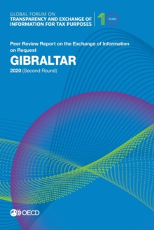 Image for Global Forum on Transparency and Exchange of Information for Tax Purposes : Gibraltar 2020 (Second Round)