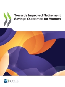 Image for Towards Improved Retirement Savings Outcomes for Women