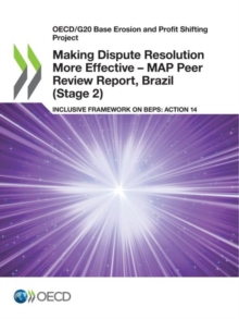 Image for Making Dispute Resolution More Effective - MAP Peer Review Report, Brazil (Stage 2)