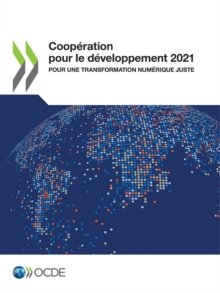 Image for Coopération Pour Le Développement 2021 Pour Une Transformation Numérique Juste
