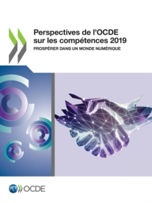 Image for Perspectives De l'OCDE Sur Les Competences 2019 Prosperer Dans Un Monde Numerique
