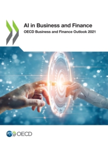 Image for OECD Business and Finance Outlook 2021 AI in Business and Finance