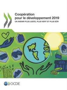 Image for Coopération Pour Le Développement 2019 Un Avenir Plus Juste, Plus Vert Et Plus Sûr