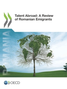 Image for Talent Abroad: A Review Of Romanian Emig