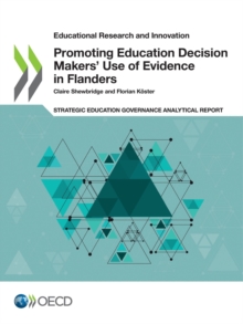 Image for Educational Research and Innovation Promoting Education Decision Makers' Use of Evidence in Flanders