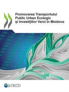 Image for Promovarea Transportului Public Urban Ecologic Si Investitiilor Verzi in Moldova
