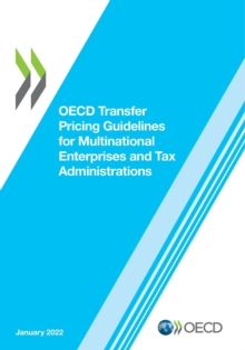 Image for OECD Transfer Pricing Guidelines for Multinational Enterprises and Tax Administrations 2022