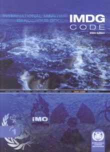 Image for IMDG Code, International Maritime Dangerous Goods Code, Incorporating Amendment 32-04