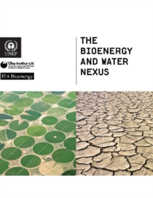Image for The Bioenergy and Water Nexus