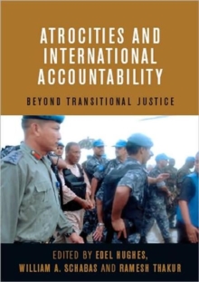 Image for Atrocities and international accountability  : beyond transitional justice