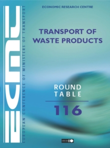 Image for Ecmt Round Tables Transport of Waste Products: No. 116