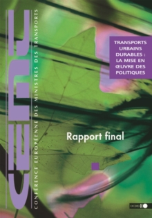 Image for Transports Urbains Durables: La Mise En Oeuvre DES Politiques: Rapport Final.