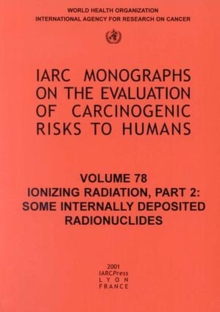 Image for Ionizing Radiation : Some Internally Deposited Radionuclides